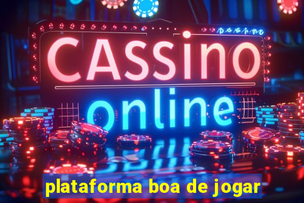 plataforma boa de jogar